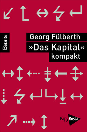 Buchcover 'Das Kapital' kompakt | Georg Fülberth | EAN 9783894384524 | ISBN 3-89438-452-2 | ISBN 978-3-89438-452-4