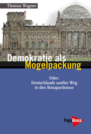 Buchcover Demokratie als Mogelpackung | Thomas Wagner | EAN 9783894384708 | ISBN 3-89438-470-0 | ISBN 978-3-89438-470-8