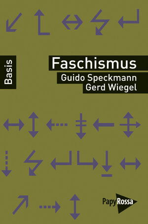 Buchcover Faschismus | Guido Speckmann | EAN 9783894384739 | ISBN 3-89438-473-5 | ISBN 978-3-89438-473-9