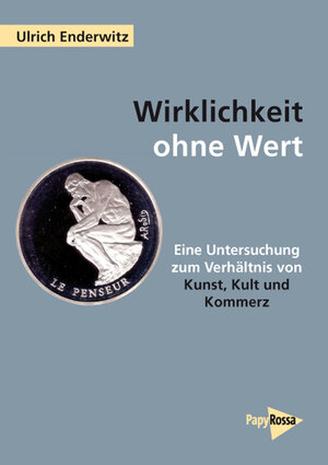 Buchcover Wirklichkeit ohne Wert | Ulrich Enderwitz | EAN 9783894384753 | ISBN 3-89438-475-1 | ISBN 978-3-89438-475-3