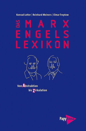 Buchcover Das Marx-Engels-Lexikon  | EAN 9783894385163 | ISBN 3-89438-516-2 | ISBN 978-3-89438-516-3