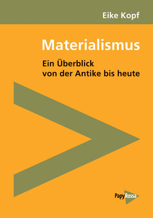 Buchcover Materialismus | Eike Kopf | EAN 9783894385293 | ISBN 3-89438-529-4 | ISBN 978-3-89438-529-3