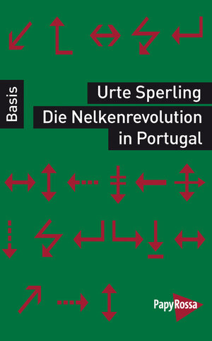Buchcover Die Nelkenrevolution in Portugal | Urte Sperling | EAN 9783894385415 | ISBN 3-89438-541-3 | ISBN 978-3-89438-541-5