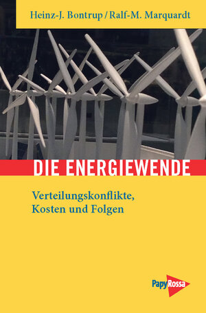 Buchcover Die Energiewende | Heinz-J. Bontrup | EAN 9783894385743 | ISBN 3-89438-574-X | ISBN 978-3-89438-574-3