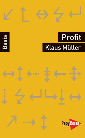 Buchcover Profit | Klaus Müller | EAN 9783894386061 | ISBN 3-89438-606-1 | ISBN 978-3-89438-606-1