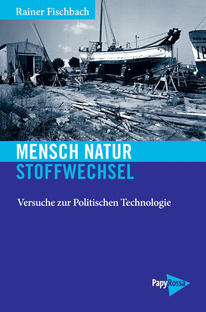 Buchcover Mensch – Natur – Stoffwechsel | Rainer Fischbach | EAN 9783894386283 | ISBN 3-89438-628-2 | ISBN 978-3-89438-628-3