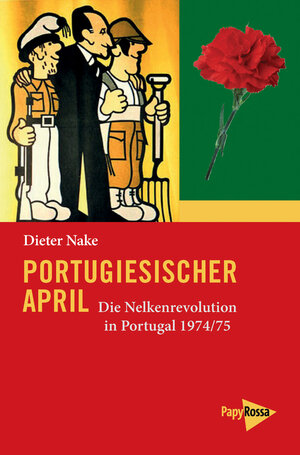 Buchcover Portugiesischer April | Dieter Nake | EAN 9783894386313 | ISBN 3-89438-631-2 | ISBN 978-3-89438-631-3