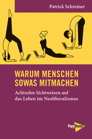 Buchcover Warum Menschen sowas mitmachen | Patrick Schreiner | EAN 9783894386320 | ISBN 3-89438-632-0 | ISBN 978-3-89438-632-0