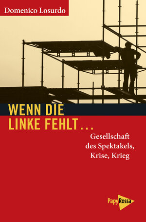 Buchcover Wenn die Linke fehlt... | Domenico Losurdo | EAN 9783894386511 | ISBN 3-89438-651-7 | ISBN 978-3-89438-651-1