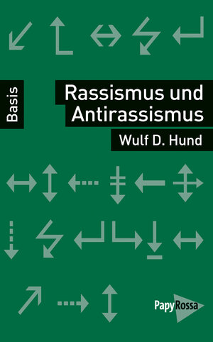 Buchcover Rassismus und Antirassismus | Wulf D. Hund | EAN 9783894386665 | ISBN 3-89438-666-5 | ISBN 978-3-89438-666-5