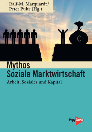 Buchcover Mythos Soziale Marktwirtschaft  | EAN 9783894386924 | ISBN 3-89438-692-4 | ISBN 978-3-89438-692-4