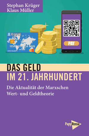 Buchcover Das Geld im 21. Jahrhundert | Stephan Krüger | EAN 9783894387433 | ISBN 3-89438-743-2 | ISBN 978-3-89438-743-3