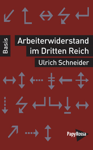 Buchcover Arbeiterwiderstand im Dritten Reich | Ulrich Schneider | EAN 9783894388287 | ISBN 3-89438-828-5 | ISBN 978-3-89438-828-7