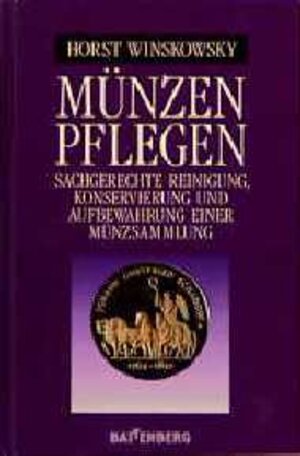 Buchcover Münzen pflegen | Horst Winskowsky | EAN 9783894411527 | ISBN 3-89441-152-X | ISBN 978-3-89441-152-7