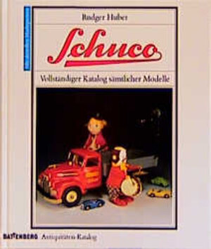 Buchcover Schuco | Rudger Huber | EAN 9783894412081 | ISBN 3-89441-208-9 | ISBN 978-3-89441-208-1