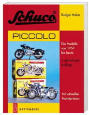 Buchcover Schuco Piccolo | Rudger Huber | EAN 9783894414979 | ISBN 3-89441-497-9 | ISBN 978-3-89441-497-9