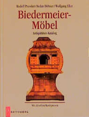 Biedermeier - Möbel. Antiquitäten-Katalog. Mit aktuellen Marktpreisen