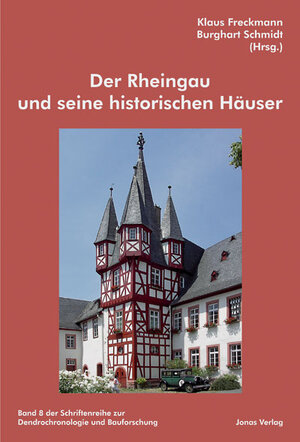 Buchcover Der Rheingau und seine historischen Häuser  | EAN 9783894454333 | ISBN 3-89445-433-4 | ISBN 978-3-89445-433-3