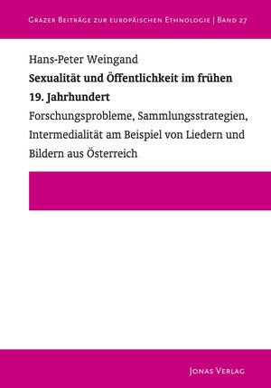 Buchcover Sexualität und Öffentlichkeit im frühen 19. Jahrhundert | Hans-Peter Weingand | EAN 9783894455897 | ISBN 3-89445-589-6 | ISBN 978-3-89445-589-7