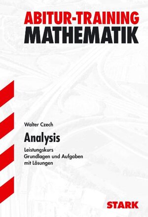 Buchcover STARK Abitur-Training Mathematik - Analysis LK | Walter Czech | EAN 9783894492458 | ISBN 3-89449-245-7 | ISBN 978-3-89449-245-8