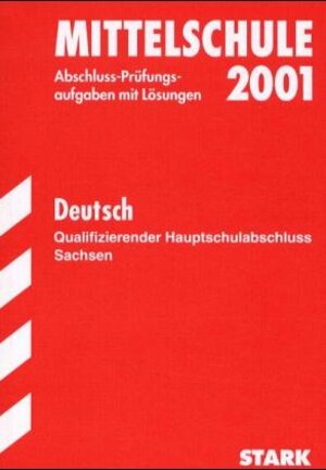 Buchcover STARK Abschluss-Prüfungen Mittelschule - Qualifizierender Hauptschulabschluss Deutsch Sachsen | Anita Hahn | EAN 9783894492830 | ISBN 3-89449-283-X | ISBN 978-3-89449-283-0