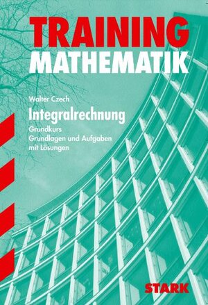 Buchcover STARK Abitur-Training - Mathematik Integralrechnung GK | Walter Czech | EAN 9783894492861 | ISBN 3-89449-286-4 | ISBN 978-3-89449-286-1
