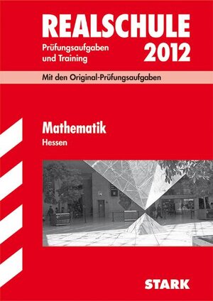 Buchcover Abschluss-Prüfungsaufgaben Realschule Hessen / Mathematik 2012 | Siegfried Koch | EAN 9783894496975 | ISBN 3-89449-697-5 | ISBN 978-3-89449-697-5