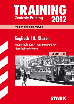 Buchcover Training Abschlussprüfung Hauptschule Nordrhein-Westfalen / Englisch 10. Klasse 2012 mit MP3-CD, Zentrale Prüfung. | Martin Paeslack | EAN 9783894497682 | ISBN 3-89449-768-8 | ISBN 978-3-89449-768-2