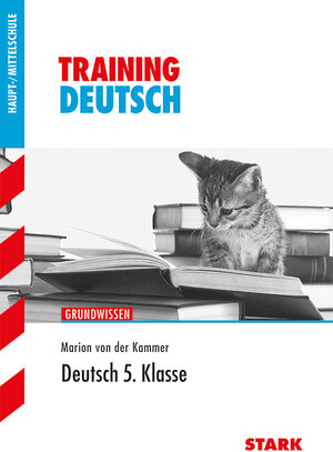 Buchcover STARK Training Haupt-/Mittelschule - Deutsch 5. Klasse | Marion von der Kammer | EAN 9783894497774 | ISBN 3-89449-777-7 | ISBN 978-3-89449-777-4