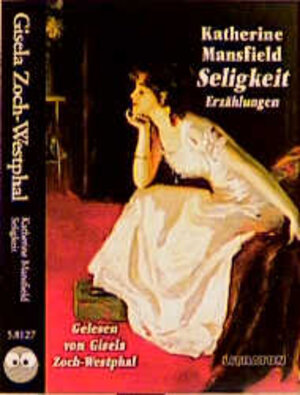 Buchcover Seligkeit /Das Gartenfest | Katherine Mansfield | EAN 9783894691271 | ISBN 3-89469-127-1 | ISBN 978-3-89469-127-1