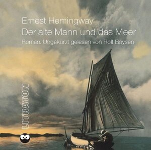 Der alte Mann und das Meer. 3 CDs. Roman