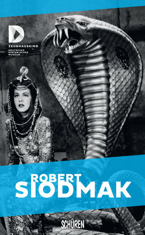 Buchcover Robert Siodmak  | EAN 9783894729141 | ISBN 3-89472-914-7 | ISBN 978-3-89472-914-1