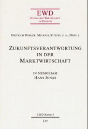 Buchcover Zukunftsverantwortung und Marktwirtschaft  | EAN 9783894736798 | ISBN 3-89473-679-8 | ISBN 978-3-89473-679-8