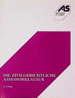 Buchcover Die zivilgerichtliche Assessorklausur | Walter Baumfalk | EAN 9783894763312 | ISBN 3-89476-331-0 | ISBN 978-3-89476-331-2