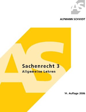 Sachenrecht 3: Allgemeine Lehren