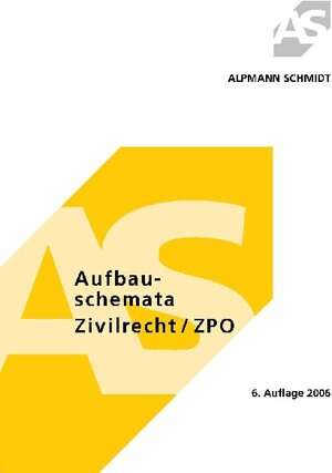 Buchcover Aufbauschemata Zivilrecht /ZPO | Annegerd Alpmann-Pieper | EAN 9783894768409 | ISBN 3-89476-840-1 | ISBN 978-3-89476-840-9
