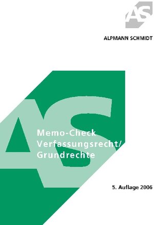 Memo-Check Verfassungsrecht / Grundrechte. 306 Fragen und Antworten