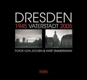 Dresden Vaterstadt 1945 Vaterstadt 2005