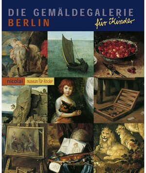 Buchcover Die Gemäldegalerie Berlin | Cornelia Vossen | EAN 9783894792732 | ISBN 3-89479-273-6 | ISBN 978-3-89479-273-2