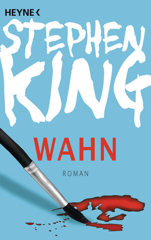 Buchcover Wahn | Stephen King | EAN 9783894804404 | ISBN 3-89480-440-8 | ISBN 978-3-89480-440-4