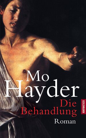 Buchcover Die Behandlung | Mo Hayder | EAN 9783894805807 | ISBN 3-89480-580-3 | ISBN 978-3-89480-580-7
