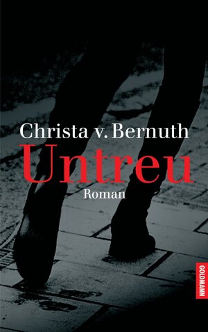 Buchcover Untreu | Christa von Bernuth | EAN 9783894807856 | ISBN 3-89480-785-7 | ISBN 978-3-89480-785-6