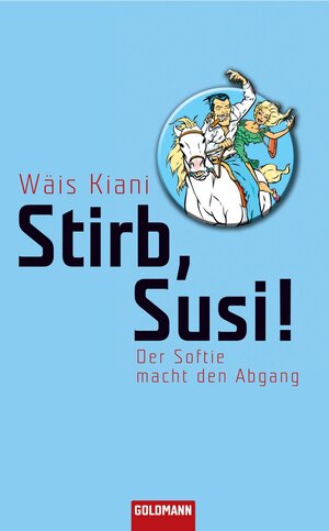 Buchcover Stirb, Susi! | Wäis Kiani | EAN 9783894808495 | ISBN 3-89480-849-7 | ISBN 978-3-89480-849-5