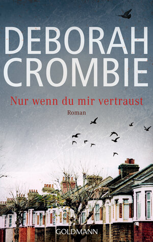 Buchcover Nur wenn du mir vertraust | Deborah Crombie | EAN 9783894808815 | ISBN 3-89480-881-0 | ISBN 978-3-89480-881-5