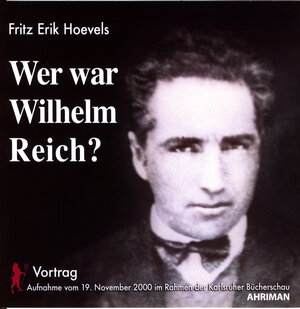 Buchcover Wer war Wilhelm Reich? | Fritz Erik Hoevels | EAN 9783894840259 | ISBN 3-89484-025-0 | ISBN 978-3-89484-025-9