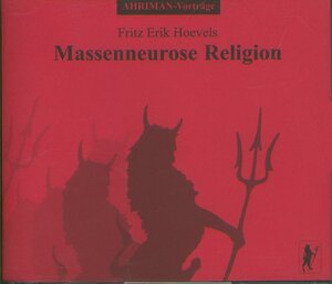 Buchcover Massenneurose Religion | Fritz Erik Hoevels | EAN 9783894840280 | ISBN 3-89484-028-5 | ISBN 978-3-89484-028-0