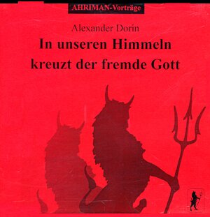 In unseren Himmeln kreuzt der fremde Gott. 2 CDs.