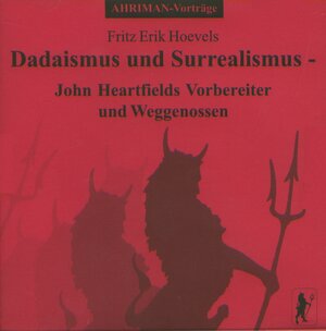 Buchcover Dadaismus und Surrealismus - John Heartfields Vorbereiter und Weggenossen | Fritz Erik Hoevels | EAN 9783894840396 | ISBN 3-89484-039-0 | ISBN 978-3-89484-039-6