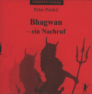 Buchcover Bhagwan - ein Nachruf | Peter Priskil | EAN 9783894840587 | ISBN 3-89484-058-7 | ISBN 978-3-89484-058-7