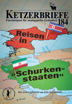 Buchcover Reisen in »Schurkenstaaten« | Fritz Erik Hoevels | EAN 9783894842567 | ISBN 3-89484-256-3 | ISBN 978-3-89484-256-7